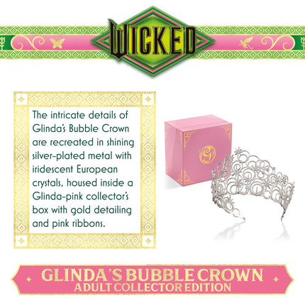 Wicked - Glinda’s Bubble Crown in Collector’s Box